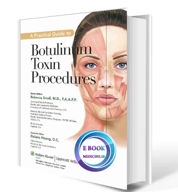 دانلود کتابA Practical Guide to Botulinum Toxin Procedures (Cosmetic Procedures for Primary Care) (ORIGINAL PDF)   